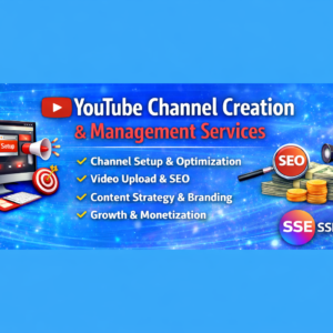 YouTube Channel Creation & Management Services